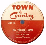 >>Listen to 'My Trailer Home' with Billy Starr and The Ozark Champions on the Town & Country label